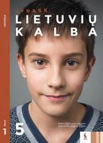 Lietuvių kalba. Vadovėlis 5 klasei, 1 dalis (serija „Atrask“)