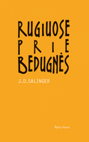 j.d. salinger - Rugiuose prie bedugnės - 1 nuotrauka