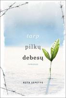 ruta sepetys - Tarp pilkų debesų - 1 nuotrauka