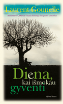 laurent gounelle - Diena, kai išmokau gyventi - 1 nuotrauka