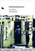 Klubas TRAM 83