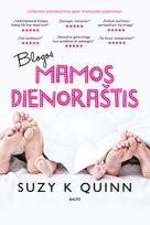 Blogos mamos dienoraštis
