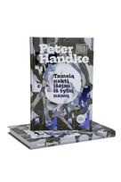 peter handke - Tamsią naktį išėjau iš tylių namų - 2 nuotrauka