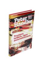 peter handke - Trumpas laiškas, ilgas atsisveikinimas - 1 nuotrauka