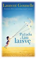 laurent gounelle - Pažadu tau laisvę - 2 nuotrauka
