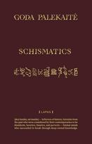 goda palekaite - Schizmatikai.Schismatics - 2 nuotrauka