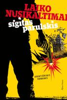 sigitu parulskiu - Laiko nusikaltimai - 1 nuotrauka