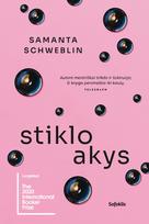 samanta schweblin - Stiklo akys - 2 nuotrauka