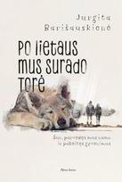 jurgita barisauskiene - Po lietaus mus surado Torė - 1 nuotrauka