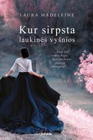 laura madeleine - Kur sirpsta laukinės vyšnios - 1 nuotrauka