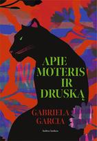 APIE MOTERIS IR DRUSKĄ