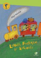 Lenutė, Friderikas ir kelionės