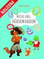 Močiute, seneli, pažaiskim raidelėm