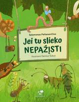 sliekus sliekai - Jei tu slieko nepažįsti - 3 nuotrauka
