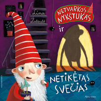 lina zutaute - Netvarkos nykštukas ir netikėtas svečias - 2 nuotrauka