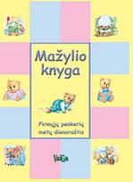 Mažylio knyga. Pirmųjų penkerių metų dienoraštis