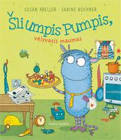 Šliumpis Pumpis, vėlyvasis maumas