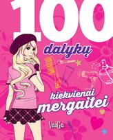 100 dalyku - 100 dalykų kiekvienai mergaitei - 1 nuotrauka
