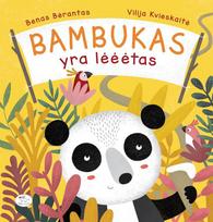benas berantas - Bambukas yra lėtas - 1 nuotrauka
