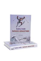 maria parr - Mažasis griaustinis: nuotykiai žėrinčiame slėnyje - 3 nuotrauka
