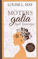 Moters galia tapti laiminga