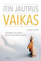Itin jautrus vaikas