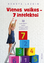 renata lazdin - Vienas vaikas – 7 intelektai - 2 nuotrauka