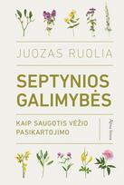 SEPTYNIOS GALIMYBĖS: kaip saugotis vėžio pasikartojimo