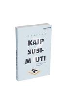 elizabeth day - KAIP SUSIMAUTI? Viskas, ko išmokau iš nesėkmių - 2 nuotrauka