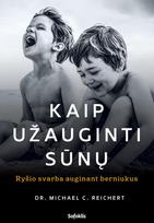 kaip uzauginti - Kaip užauginti sūnų: ryšio svarba auginant berniukus - 2 nuotrauka
