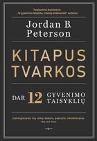 Kitapus tvarkos. Dar 12 gyvenimo taisyklių
