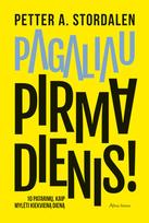 kiekviena diena - Pagaliau pirmadienis! - 1 nuotrauka