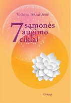 7 sąmonės augimo ciklai II knyga