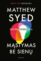 matthew syed - Knyga MĄSTYMAS BE SIENŲ - 1 nuotrauka