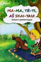Mama, tėti, aš skaitau!