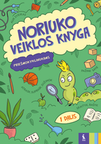 Noriuko veiklos knyga. Priešmokyklinukams 1 d.
