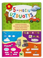 5-mečių užduotys. Garsai ir raidės, skaičiai ir skaitmenys, loginis mąstymas, rankos lavinimas