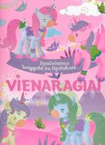 Vienaragiai. Spalvinimo knygelė su lipdukais