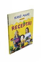 knyga kaka make - Kakė Makė. Receptai - 2 nuotrauka