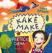 kake make - Kakė Makė ir supertėčio diena - 1 nuotrauka
