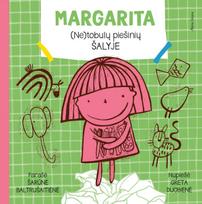 sarune baltrusaitiene - Margarita (ne)tobulų piešinių šalyje - 1 nuotrauka
