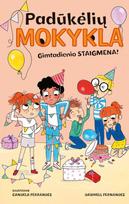 Padūkėlių mokykla. Gimtadienio staigmena