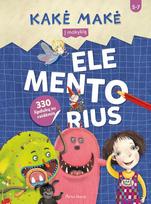 knyga kaka make - Kakė Makė. Elementorius - 1 nuotrauka