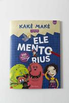 knyga kaka make - Kakė Makė. Elementorius - 5 nuotrauka