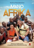 MANO AFRIKA: kelionė po magiška gamta ir daugialype kultūra stebinančią Namibiją