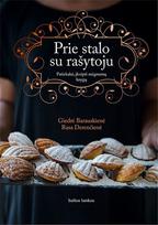 Prie stalo su rašytoju. Patiekalai, įkvėpti mėgstamų knygų