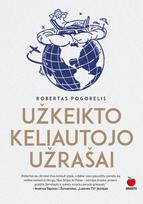UŽKEIKTO KELIAUTOJO UŽRAŠAI