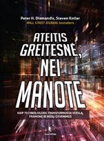 Ateitis yra greitesnė, nei manote