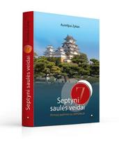 pazintys - Septyni saulės veidai. Pirmoji pažintis su JAPONIJA - 2 nuotrauka
