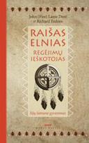 Raišas elnias. Regėjimų ieškotojas